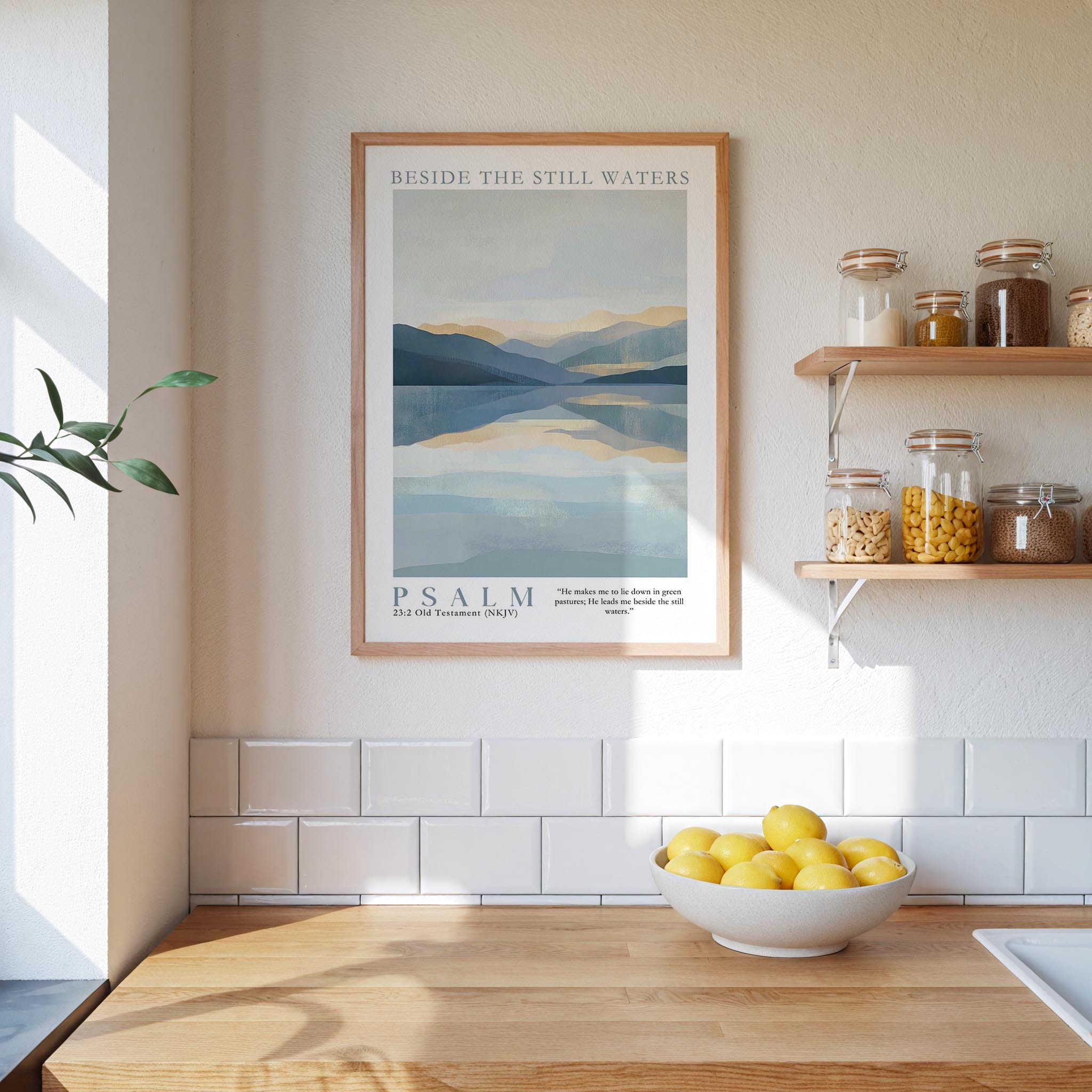 Kingdom Poster Poster Beside the Still Waters - Psalm 23:2 NKJV