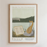 The image is a framed poster with a serene landscape featuring a river, mountains, and a bridge. The poster also includes a harp and an open book, suggesting a peaceful and contemplative atmosphere. The text "PRAISE IN THE WILDERNESS" is displayed at the top, and the bottom of the poster reads "PSALM 1759 OLD TESTAMENT (NkJ)" and includes a Bible verse from the book of Psalms.