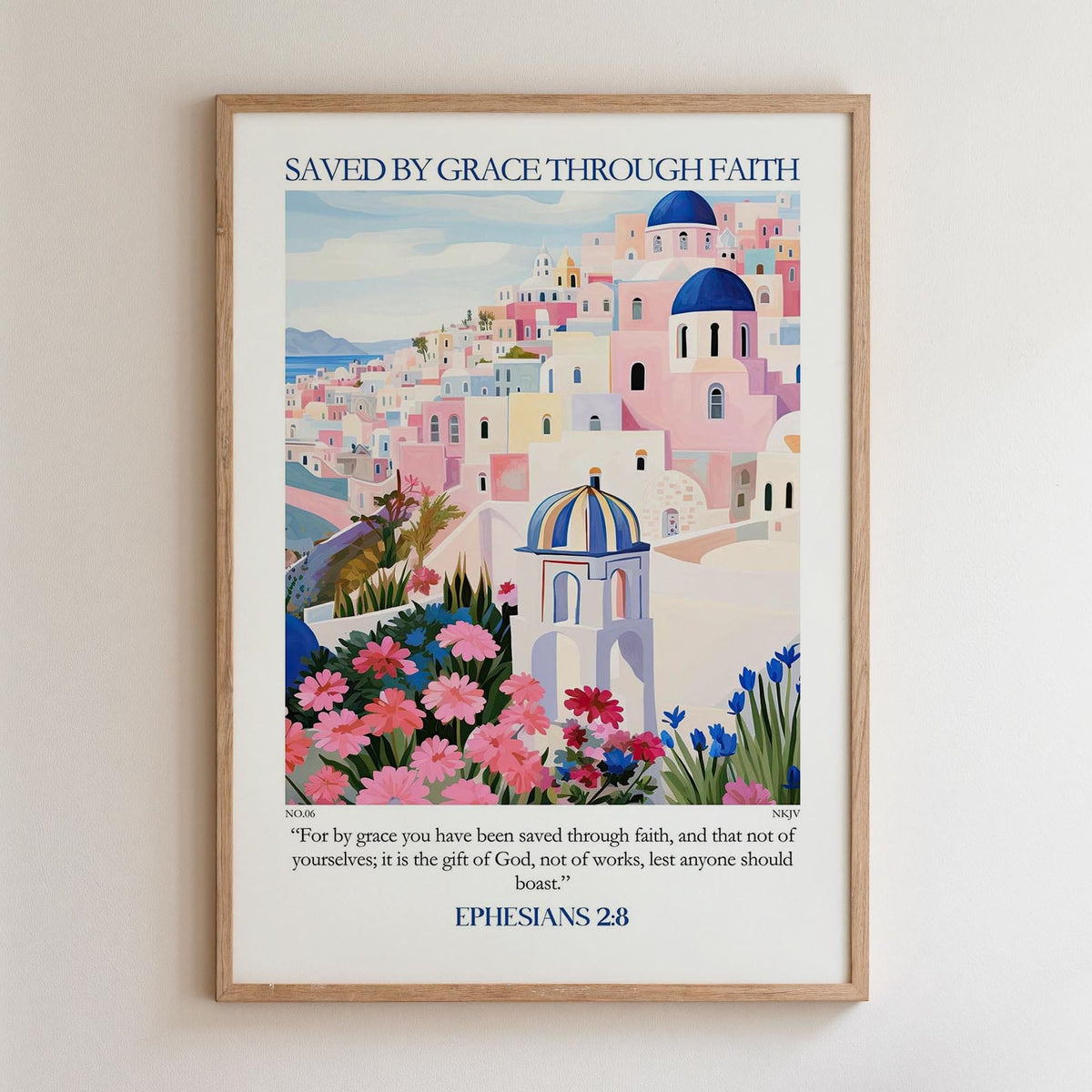 Kingdom Poster Poster Saved by grace through faith - Ephesians 2:8 NKJV