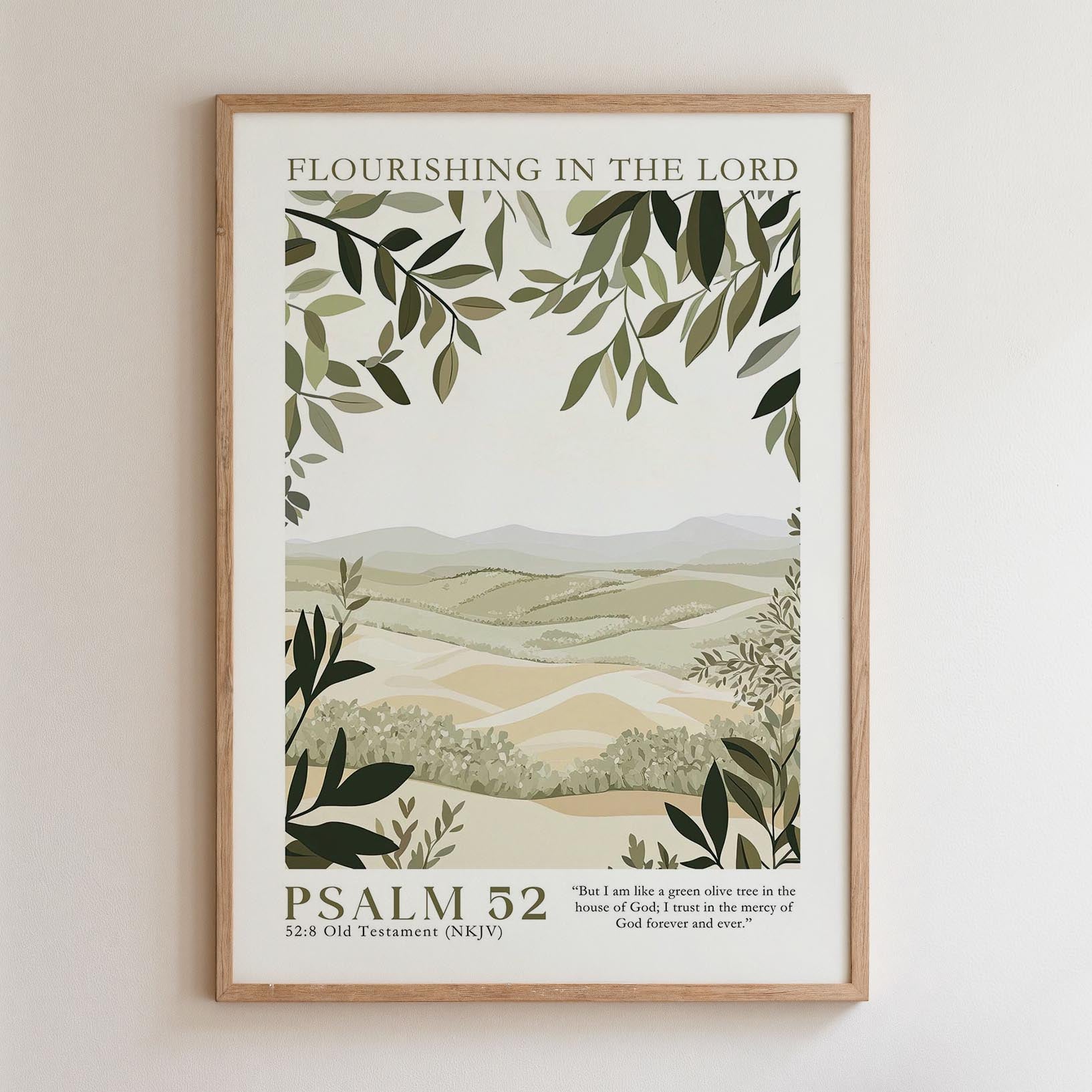The image is a framed poster with a landscape scene featuring mountains, trees, and greenery. The text on the poster reads "FLOURISHING IN THE LORD" and "PSALM 52" along with a Bible verse reference.