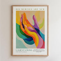 The image is a framed poster with a vibrant abstract design featuring overlapping, colorful shapes and lines. The text on the poster reads "HIS MERCIES ARE NEW" and "LAMENTATIONS 3:22 Old Testament".