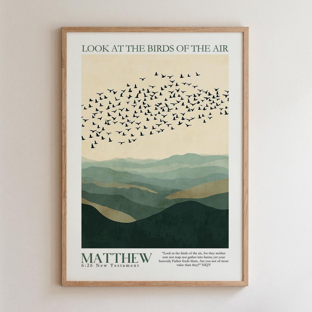 Kingdom Poster Poster Look at the birds of the air - Matthew 6:26 NKJV