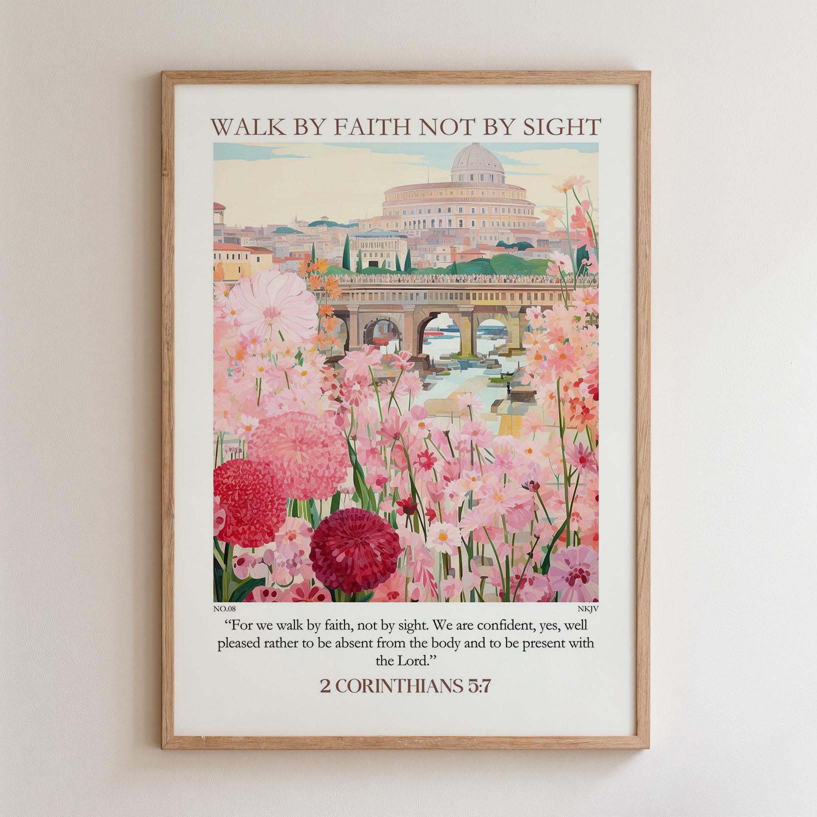 The image is a framed poster with a painting of a cityscape and pink flowers. The poster has a quote from 2 Corinthians 5:7 and a Bible verse reference.