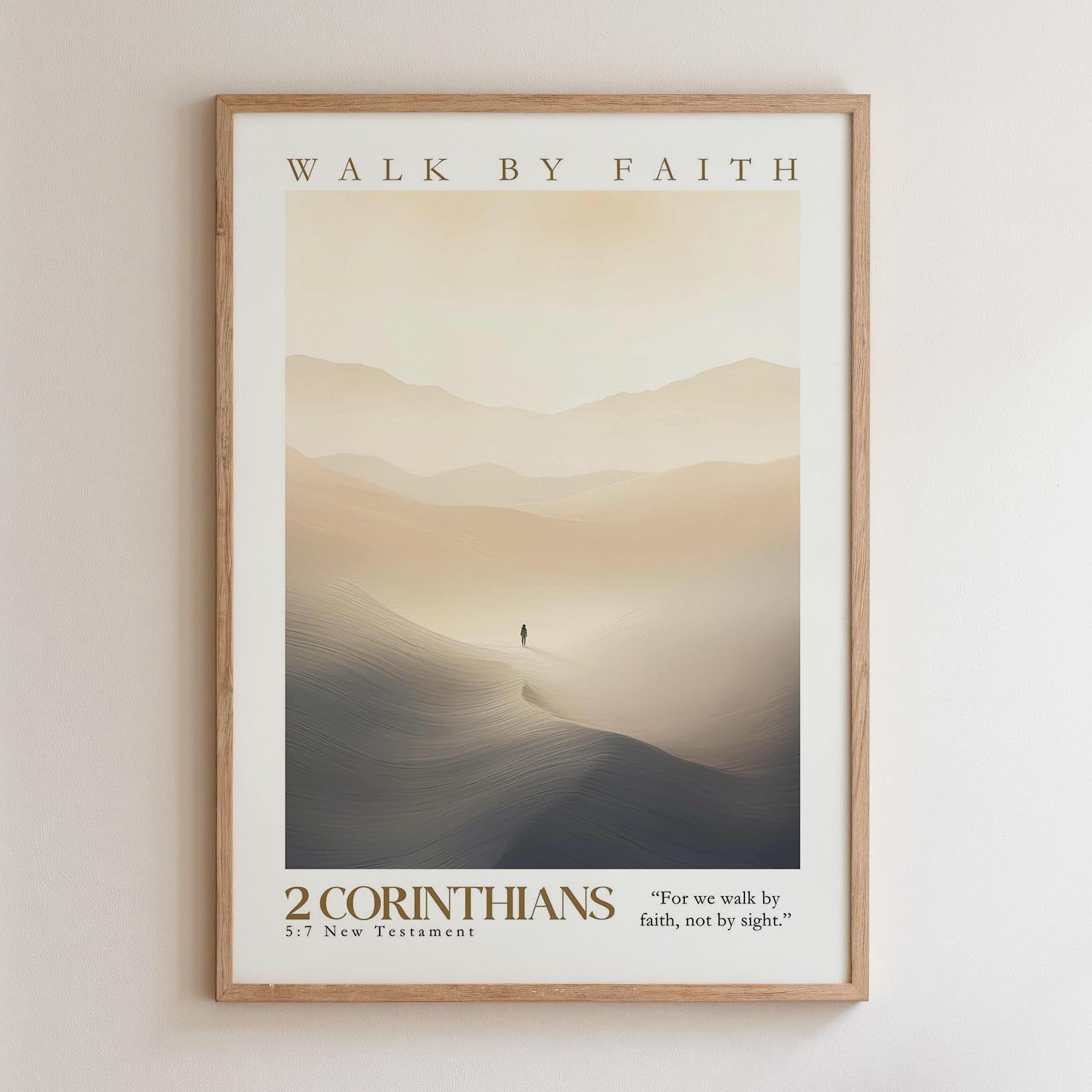 The image is a framed poster with a landscape scene depicting a lone figure walking through a misty, mountainous terrain. The poster is titled "WALK BY FAITH" and includes a Bible verse from 2 Corinthians 5:7, which reads "For we walk by faith, not by sight."