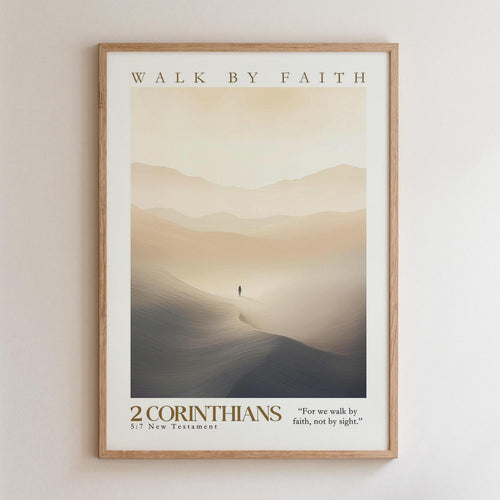 The image is a framed poster with a landscape scene depicting a lone figure walking through a misty, mountainous terrain. The poster is titled "WALK BY FAITH" and includes a Bible verse from 2 Corinthians 5:7, which reads "For we walk by faith, not by sight."