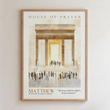 Kingdom Poster Poster House of Prayer - Matthew 21:13 NKJV