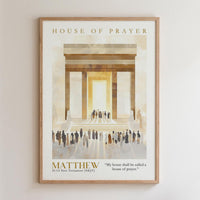 Kingdom Poster Poster House of Prayer - Matthew 21:13 NKJV