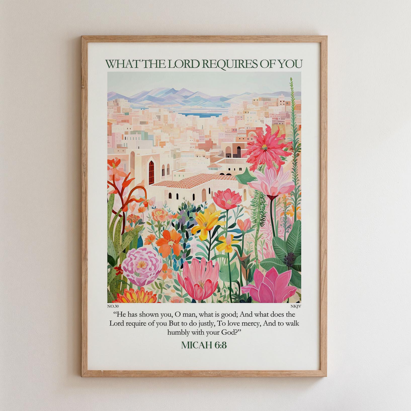 The image is a framed poster with a colorful illustration of a cityscape and flowers. The poster includes a biblical verse from the book of Micah, which discusses the Lord's requirements of the man.