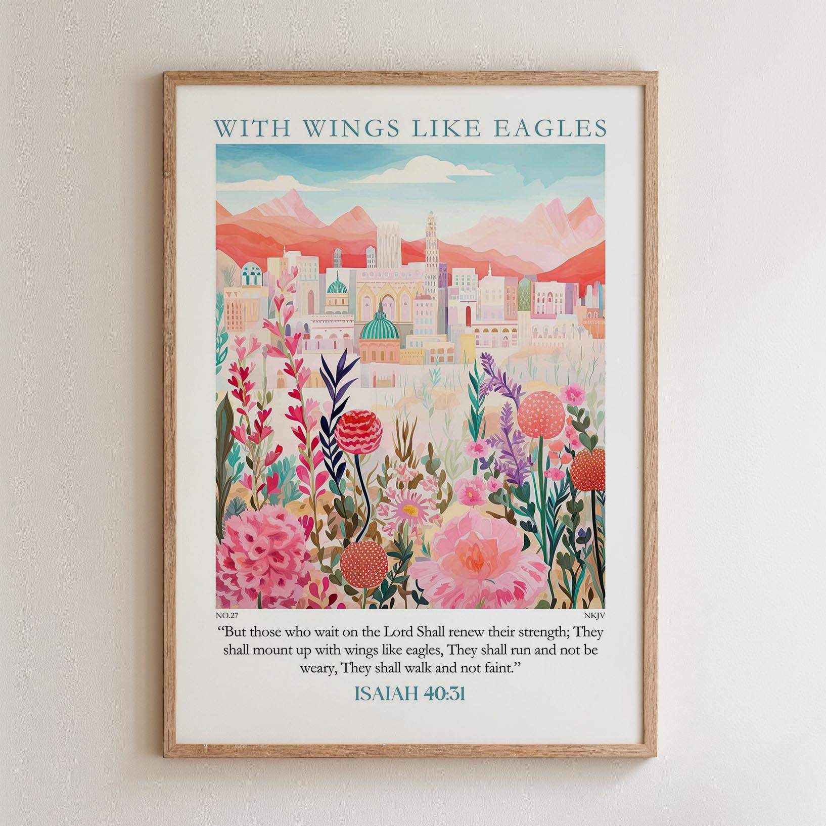 The image is a framed poster with a colorful illustration of a cityscape with mountains in the background, surrounded by flowers and plants. The poster also includes a biblical verse from Isaiah 40:31.