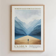 The image is a framed poster depicting a lone figure walking through a mountainous landscape, with the text "Moses walked through the sea" and "Exodus 14:19-21 Old Testament" visible.