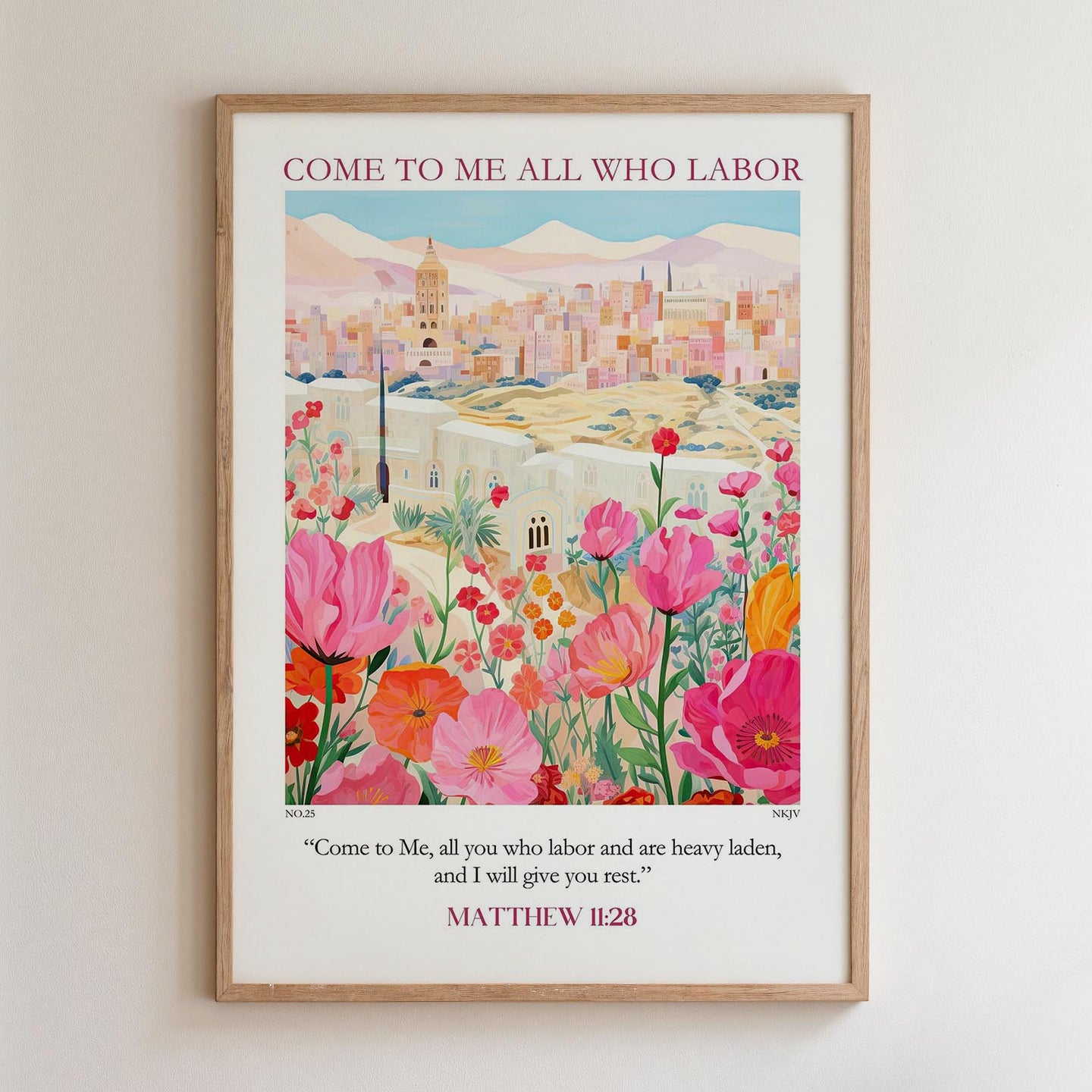 The image is a framed poster with a colorful illustration of a cityscape and a garden filled with flowers. The poster includes a Bible verse from Matthew 11:28, which encourages people to come to Jesus and labor, and to give away their laziness and rest.