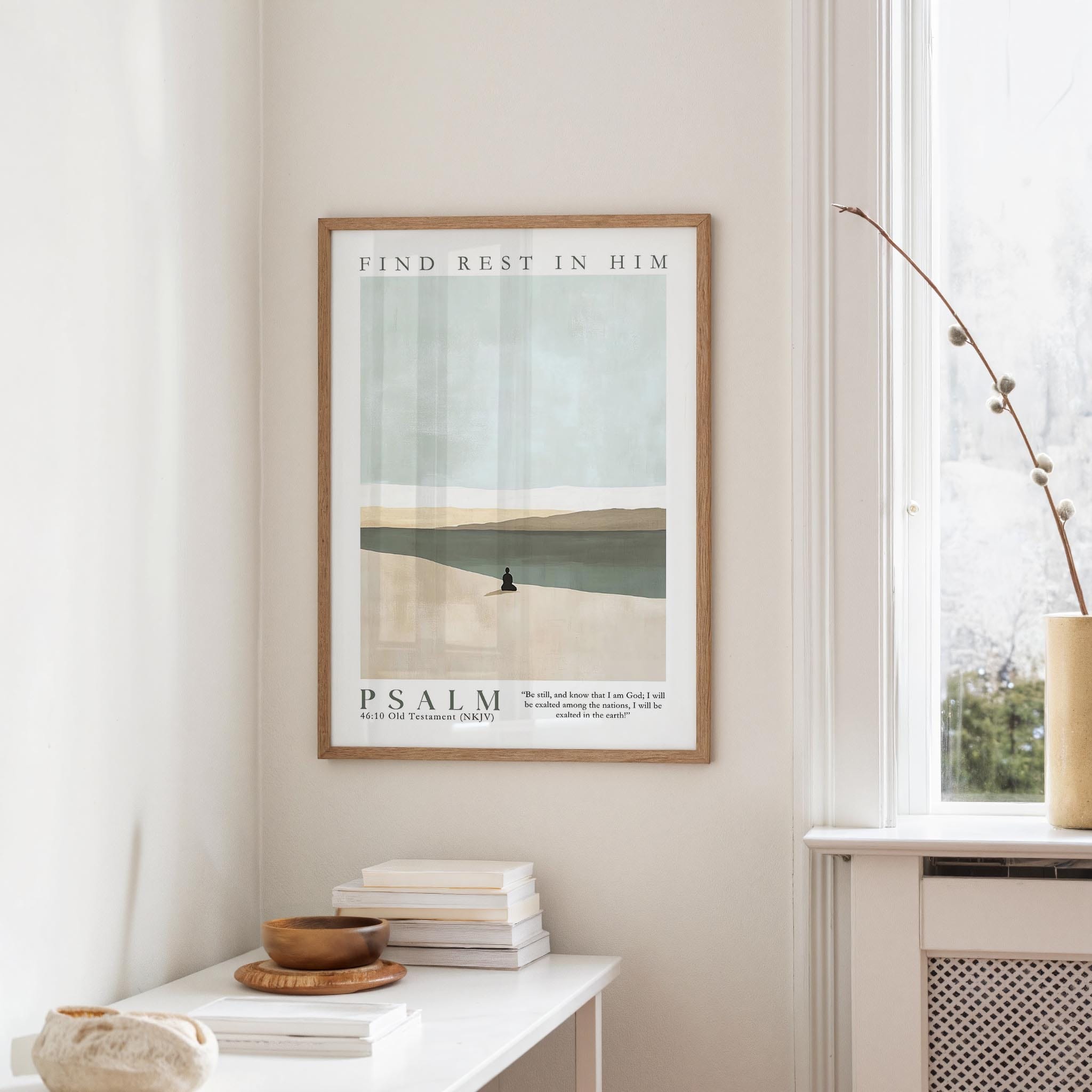 Kingdom Poster Poster Find rest in Him - Psalm 46:10 NKJV