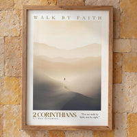 BUY 4 PAY FOR 3 Poster Walk by faith - 2 Corinthians 5:7