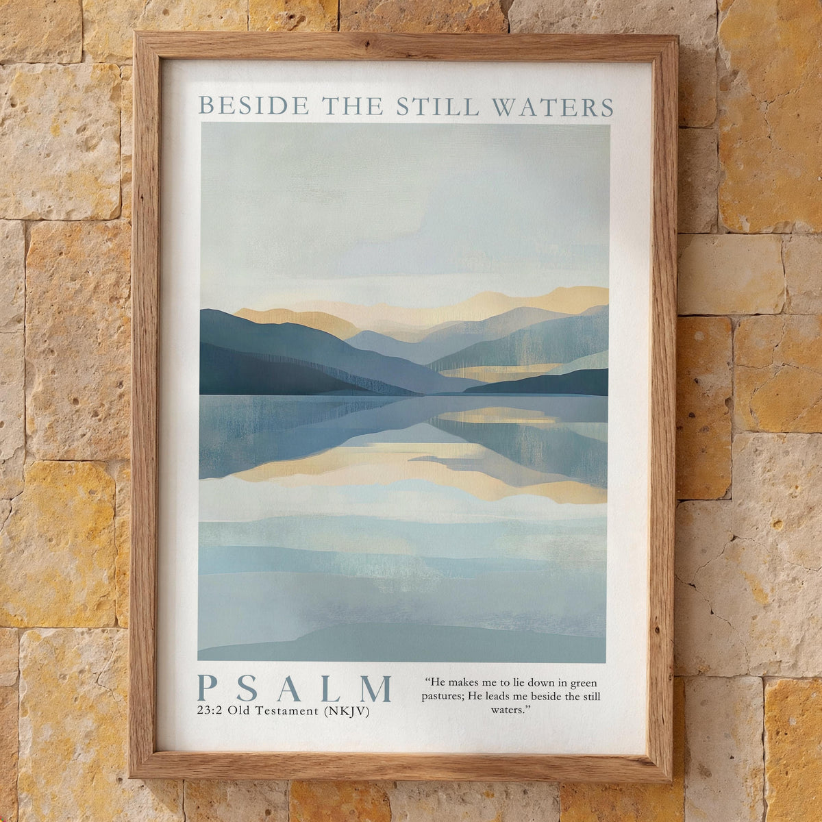 BUY 4 PAY FOR 3 Poster Beside the Still Waters - Psalm 23:2