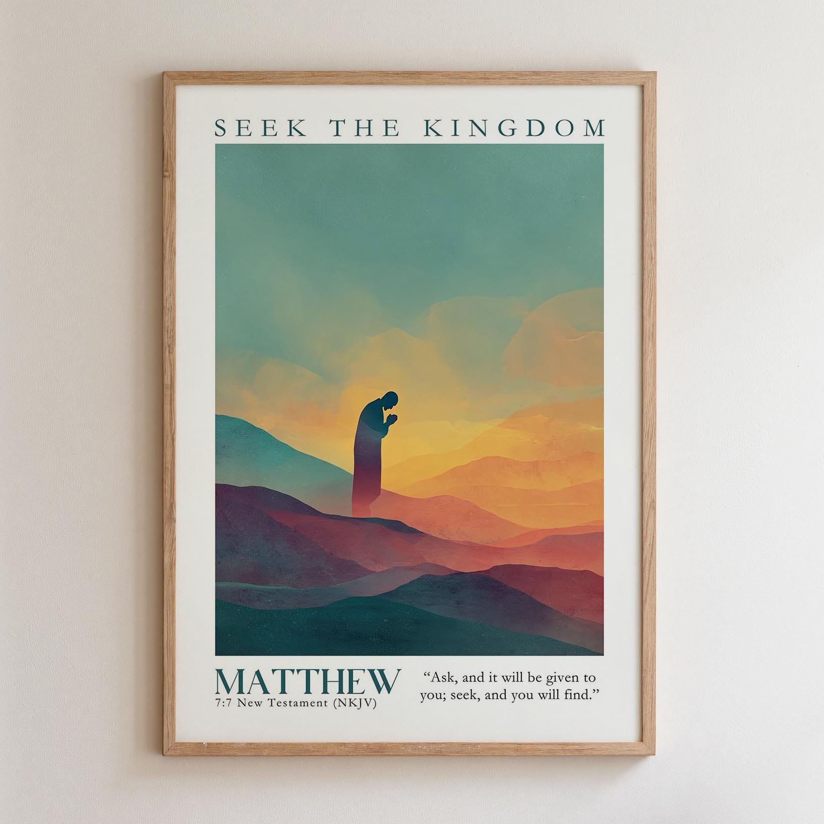 Kingdom Poster Poster Seek the Kingdom - Matthew 7:7 NKJV