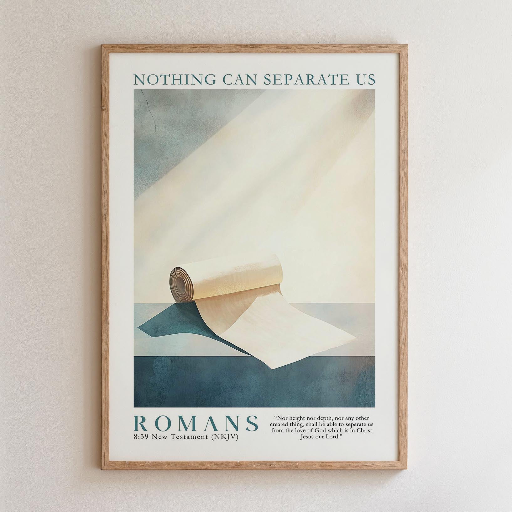 The image is a framed poster with a religious message and a Bible verse from Romans 8:39.