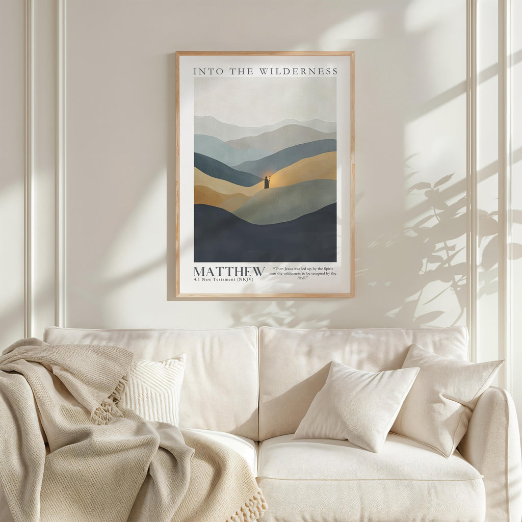Kingdom Poster Poster Into the Wilderness - Matthew 4:1 NKJV