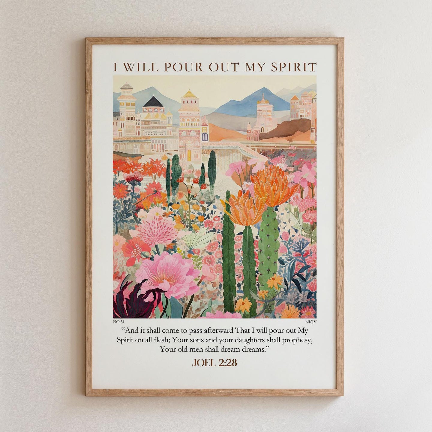The image is a framed poster with a colorful illustration of a cityscape and flowers. The poster includes a Bible verse from 2:28, which says, "And it shall come to pass afterward That I will pour My Spirit on all that is flesh, Your sons and your daughters shall prosperity, Your old men shall dream disease."