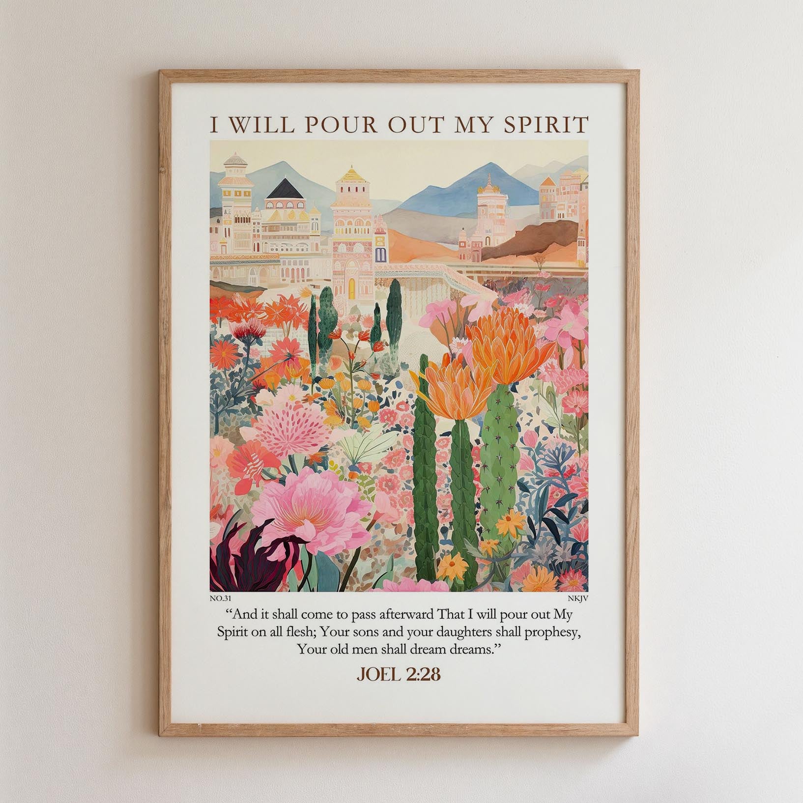 The image is a framed poster with a colorful illustration of a cityscape and flowers. The poster includes a Bible verse from 2:28, which says, "And it shall come to pass afterward That I will pour My Spirit on all that is flesh, Your sons and your daughters shall prosperity, Your old men shall dream disease."