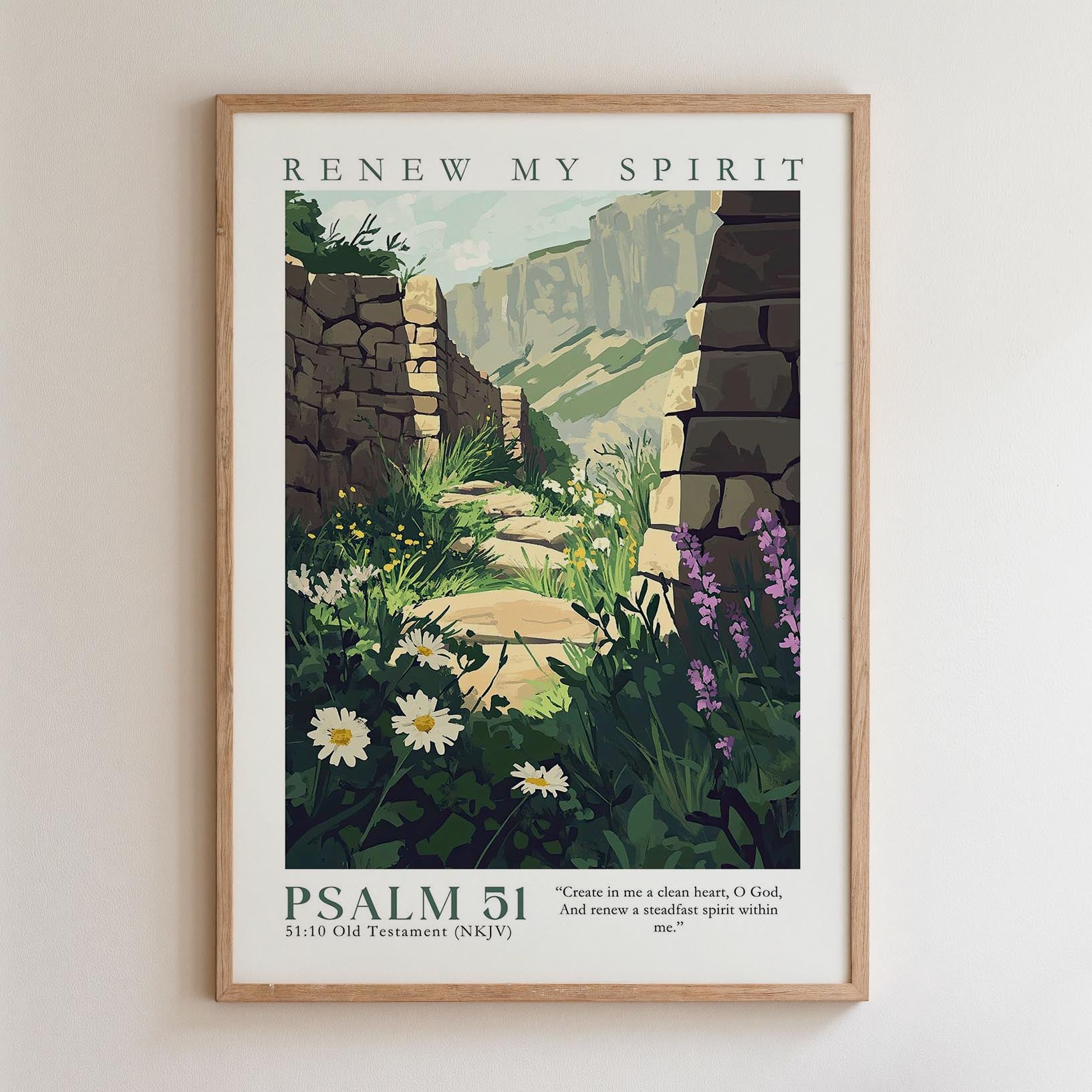 The image is a framed poster featuring a scenic landscape with a stone path, flowers, and a mountain backdrop. The text on the poster reads "RENEW MY SPIRIT" and includes a biblical verse from the book of Psalm 51, which says "Create me a clean heart, O God, Andrenew a steady spirit within me."
