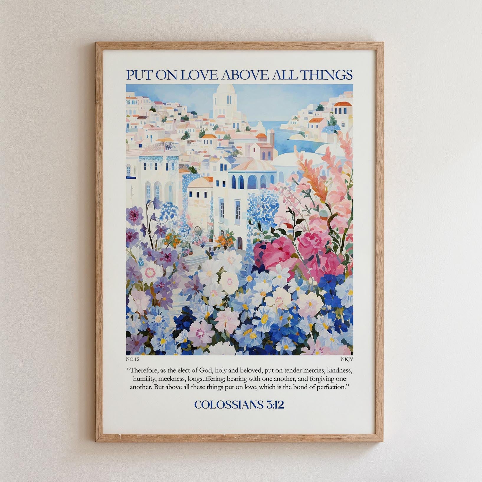 The image is a framed poster with a colorful illustration of a cityscape filled with flowers and greenery. The poster has a religious message and a Bible verse from Colossians 3:12.